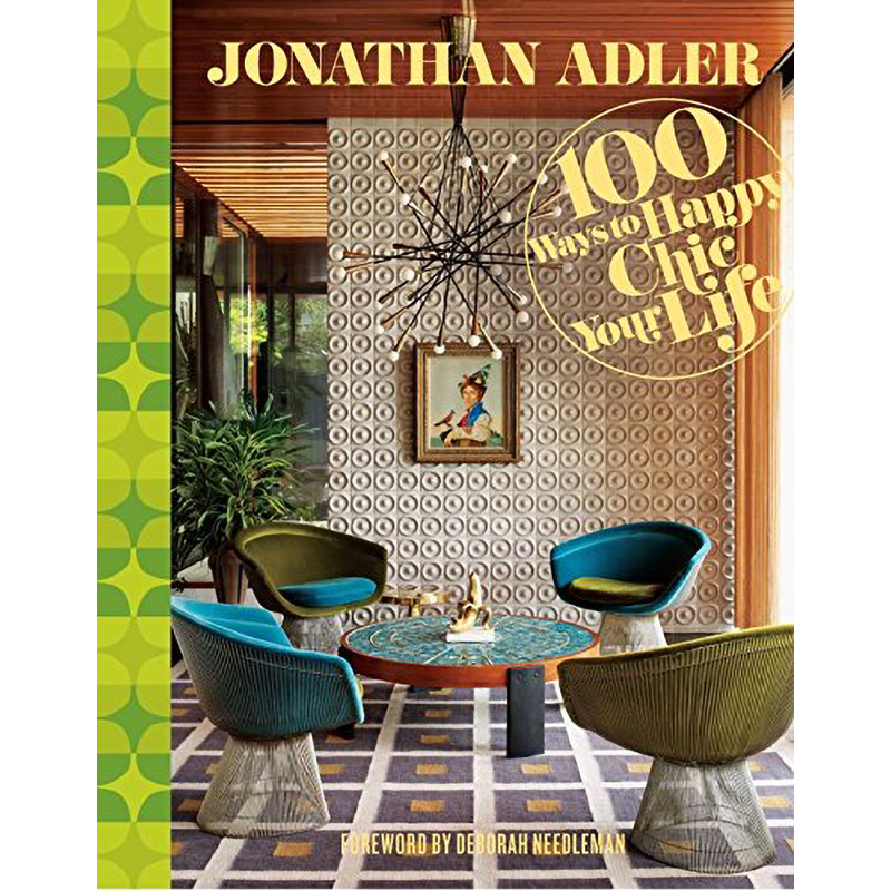 Jonathan Adler 100 Ways to Happy Chic Your Life  в Санкт-петербурге | Loft Concept 