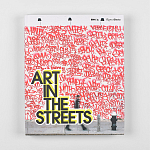 Книга Art in the Streets Deitch Jeffrey варинант исполнения - 2 | Loft Concept в Санкт-петербурге