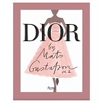 Лимитированное издание Иллюстрации модного дома Book: Dior par Mats Gustafson Vol. II Maria Grazia Chiuri варинант исполнения - 1 | Loft Concept в Санкт-петербурге