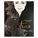 Megan Hess. The Illustrated World of Couture варинант исполнения - 1 | Loft Concept в Санкт-петербурге